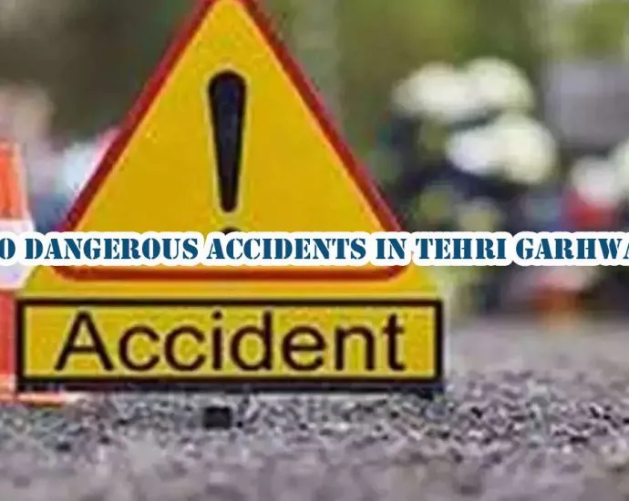 road accidents in Tehri Garhwal