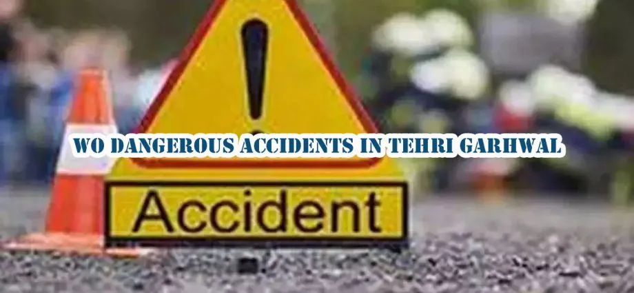 road accidents in Tehri Garhwal