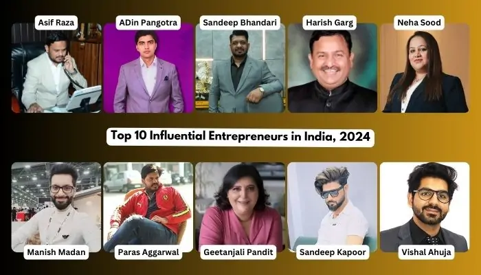 Top 10 Influential Indian Entrepreneurs of 2024