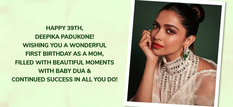 Deepika Padukone Birthday Wish